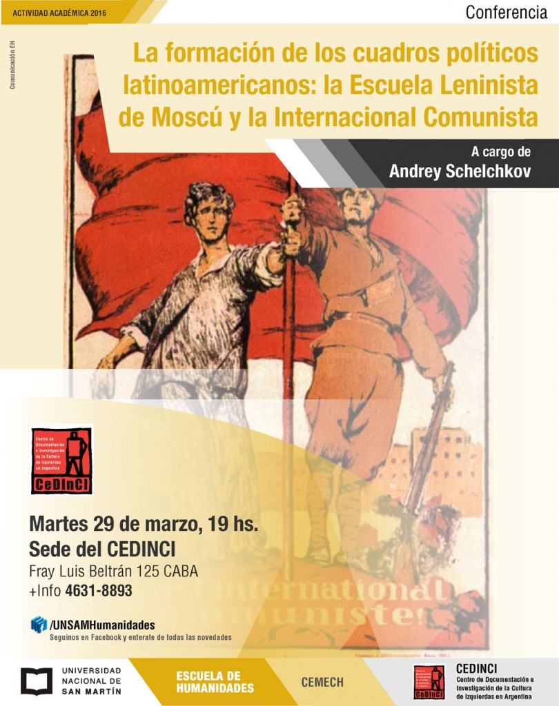 Andrey Schelchkov - La formación de los cuadros políticos latinoamericanos: la Escuela Leninista de Moscú y la Internacional Comunista